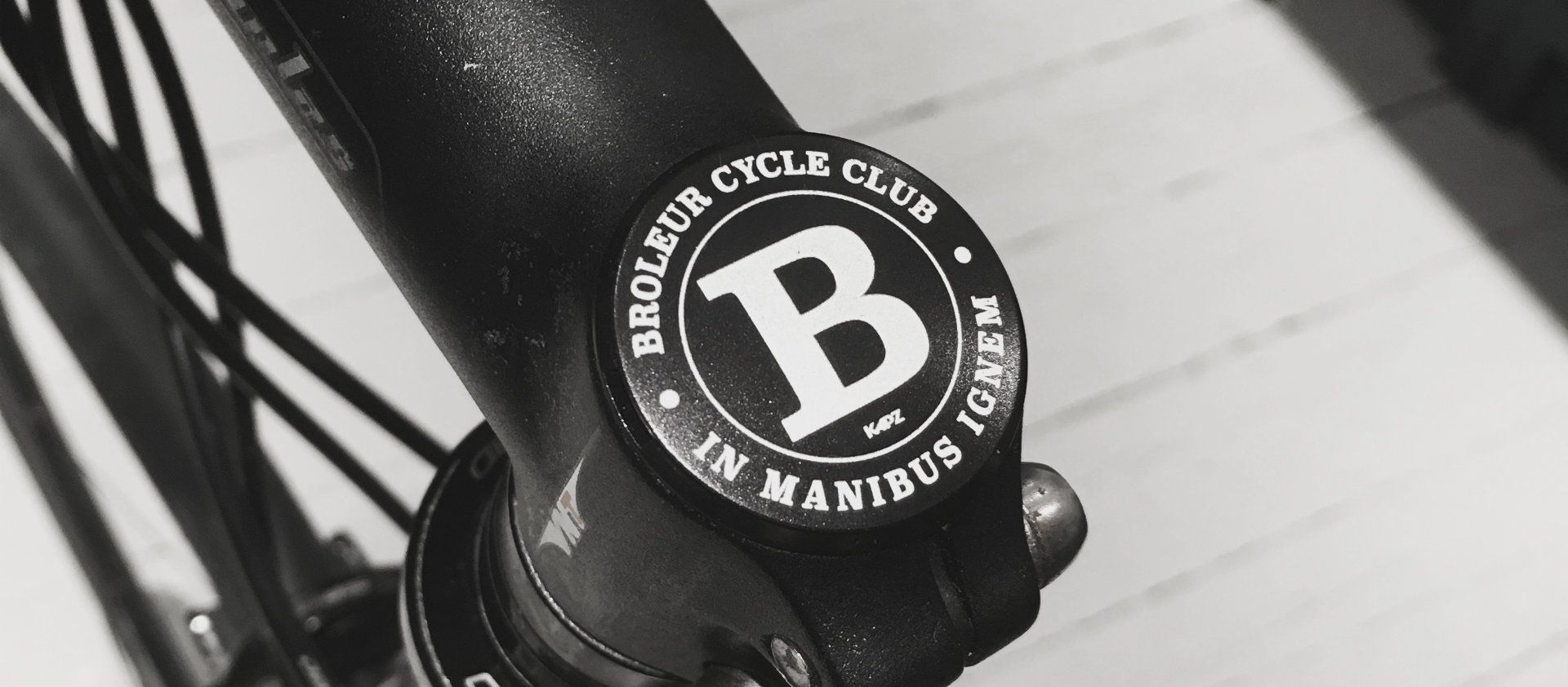 The Broleur motto is worn with pride on our stem caps